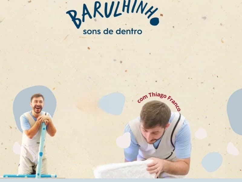 BARULHINHO - sons de dentro